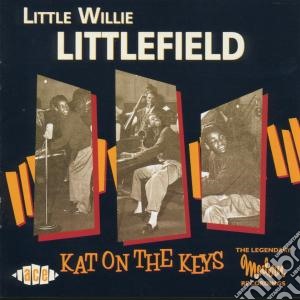 Little Willie Littlefield - Little Littlefield- Kat On The Keys cd musicale di Little willie littlefield