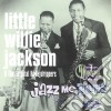 Little Will Jackson - Jazz Me Blues cd