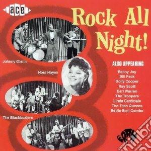 Rock All Night! cd musicale di J.olenn/n.hayes/r.scott & o.
