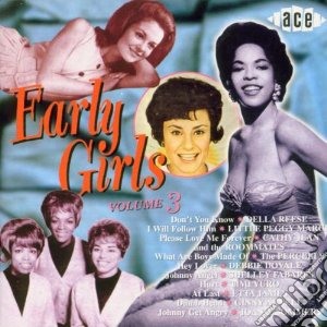 Early Girls Volume 3 / Various cd musicale di Girlfriends/s.fabares/starlets
