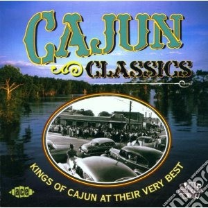 Cajun Classics / Various cd musicale di Artisti Vari