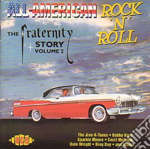 All American RockNRoll: The Fraterni / Various cd musicale di All american rock'n'roll