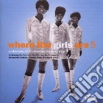 Where The Girls Are Volume 5 / Various cd