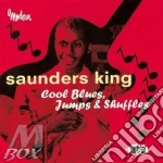 Saunders King - Cool Blues, Jump Shuffles cd