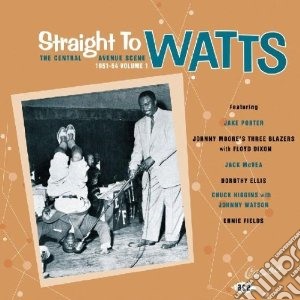 Straight To Watts: cd musicale di Straight to watts