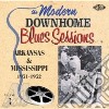 Modern Downhome Blues Sessions Arkansas & Mississippi / Various cd