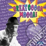Great Googa Mooga / Various cd