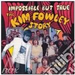 Impossible But True: The Kim Fowley Stor / Various cd