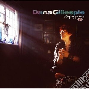 Dana Gillespie - Staying Power cd musicale di Gillespie Dana