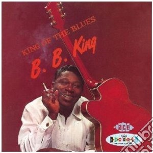B.B. King - King Of The Blues cd musicale di B.b. King