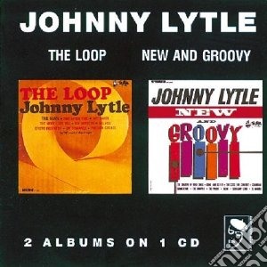 Johnny Lytle - Loop / New And Groovy cd musicale di Johnny Lytle