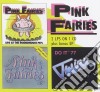 Pink Fairies (The) - Live At The Roundhouse cd