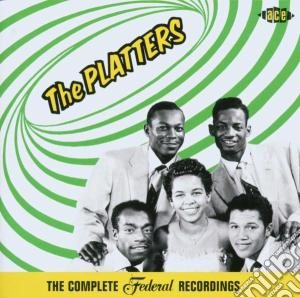 Platters (The) - Complete Federal Recordings cd musicale di Platters The