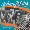 Johnny Otis Show / Various cd