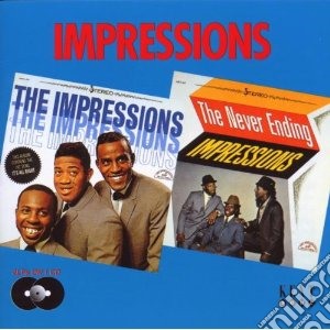 Impressions (The) - The Impressions / The Never Ending cd musicale di The Impressions