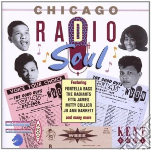 Chicago Radio Soul / Various cd musicale di Etta james/fontella bass & o.