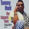 Tommy Hunt - Biggest Man cd