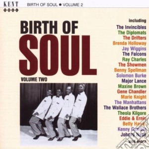 Birth Of SoulVol.2 / Various cd musicale di Drifters/s.burke/m.brown & o.