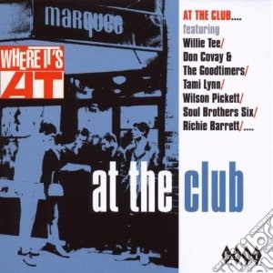 At The Club / Various cd musicale di B.e.king/d.covay/k.curtis & o.