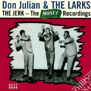 The jerk cd musicale di Don julian & the lar