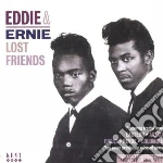 Eddie & Ernie - Lost Friends cd