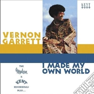Vernon Garrett - I Made My Own World cd musicale di Garrett Vernon
