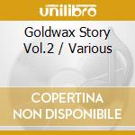 Goldwax Story Vol.2 / Various cd musicale di ARTISTI VARI