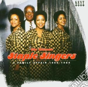 Staple Singers (The) - The Ultimate: A Family Affair (2 Cd) cd musicale di STAPLES SINGERS