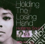 Holding the losing hand-hotlanta soul 3 cd