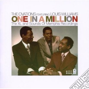 Louis Williams/ovati - One In A Million The Xl/sounds Of Memphi cd musicale di The ovations feat.lo