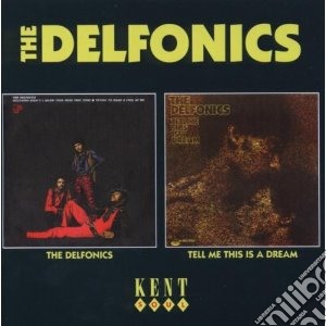 Delfonics (The) - The Delfonics / Tell Me This Is A Dream cd musicale di The Delfonics