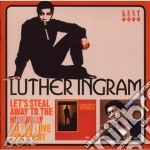 Luther Ingram - Let's Steal Away To The Hideway/Do You Love Somebody
