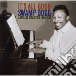 Swamp Dogg - It S All Good - The Swamp Dogg Singles A cd