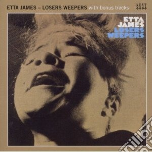 Etta James - Losers Weepers With Bonus Tracks cd musicale di Etta James