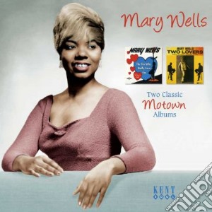 Mary Wells - The One Who Really Loves You / Two Lovers cd musicale di Mary Wells