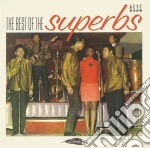 Superbs (The) - The Best Of The Superbs cd