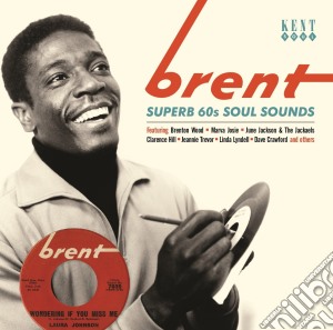 Brent - superb 60s soulsides cd musicale di Artisti Vari