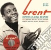 Brent - superb 60s soulsides cd