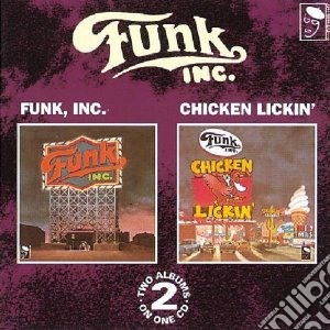 Funk Inc. - Funk Inc. / Chicken Licking cd musicale di Inc Funk
