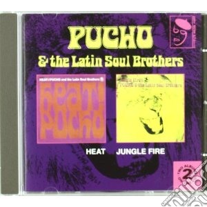Pucho & The Latin Soul Brothers - Heat / Jungle Fire cd musicale di Pucho & his latin so