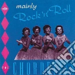 Chordettes (The) - Mainly Rock 'n' Roll cd