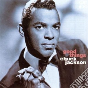 Chuck Jackson - Good Things cd musicale di Jackson Chuck