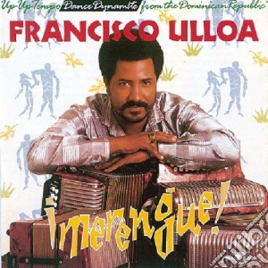 Francisco Ulloa - Merengue! cd musicale di Ulloa Francisco