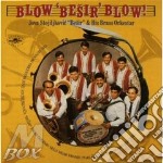 Blow 'besir' blow! -