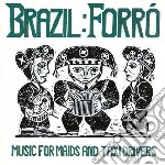 Forro: Music For Maids And Taxi Drivers / Various