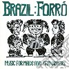 Forro: Music For Maids And Taxi Drivers / Various cd
