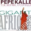 Pepe Kalle - Gigantafrique! cd