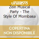 Zein Musical Party - The Style Of Mombasa cd