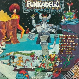 (LP Vinile) Funkadelic - Standing On The Verge Of lp vinile di Funkadelic