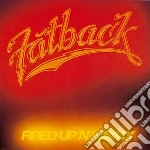 Fatback - Fired Up 'N' Kickin' cd